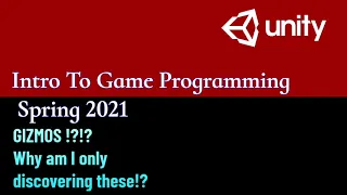 Intro to Unity Programming Visual in Game Debugging with Gizmos