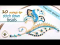 Sewing beads to fabric tutorial - 10 ways to stitch down beads and a free project for you to stitch