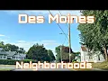 Des Moines Iowa - Neighborhoods