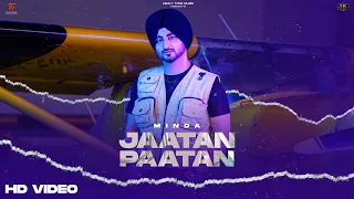 Jaatan Paatan (Official Audio)- Minda | Cheetah | Heavy Tone Music | Hs Media | Latest Punjabi Songs