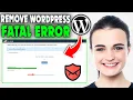 How To Remove Fatal Error In WordPress 2026 Update