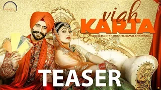 Viah Karta (Teaser) || Jaggi Kharoud ||  Kamal Khangura || Latest Punjabi Song 2019 || Angel Records