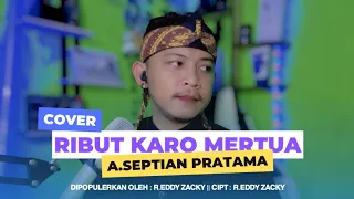ribut karo mertua eddy zecky cover a septian pratama lagu viral sandiwara