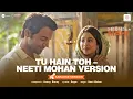 Download Lagu Tu Hain Toh - Neeti Mohan Version | Karaoke Video | Mr. \u0026 Mrs. Mahi | Rajkummar, Janhvi