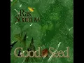 Ras Sparrow - Good Seed (feat. Queen Sparrow)