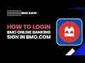 Login to BMO Online Banking Sign In at BMO com 2026 Guide