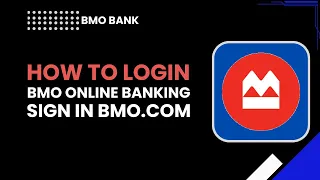 Login to BMO Online Banking Sign In at BMO com 2026 Guide