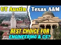 Texas A M or UT Austin Which Is Better for Engineering in 2025