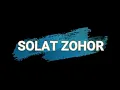 Download Lagu Bacaan Sholat Dzuhur lengkap dan doanya