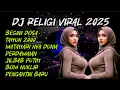 Lagu DJ BEGINI DOSA BEGITU DOSA DIMANA MANA DOSA (NASIDA RIA) SLOW FULL BASS 2025 #nasidariasemarang 