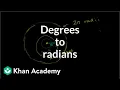 Example Converting degrees to radians Trigonometry Khan Academy
