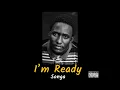 Download Lagu Songa -  I'm Ready ( Official lyrics Video )