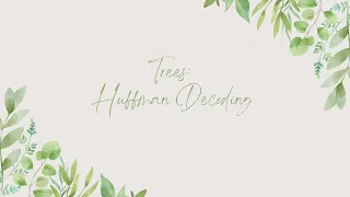 23 Tree Huffman Decoding