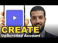 How to Create an UpScrolled Account - How to Make an UpScrolled Account Sign Up Tutorial