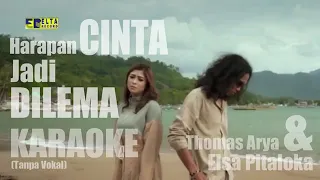 harapan cinta jadi dilema thomas arya karoke tanpa pokal vidio klipp kepleh 