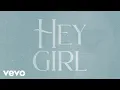 Lagu Anne Wilson - Hey Girl (Official Lyric Video)