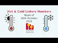 Hot Cold Lottery Numbers - Week of 26th October 2020