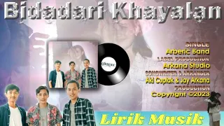 Download Lirik Musik Lagu Terbaru! Bidadari Khayalan - Arberic Band MP3