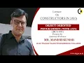 CONSTRUCTORS IN JAVA OBJECT ORIENTED PROGRAMMING WITH JAVA LECTURE 01 BY MR MANISH KUMAR AKGEC