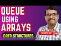 DS - 15-Queue Using Arrays in C Step-by-Step Implementation Tutorial DSA using C