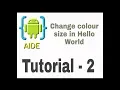 AIDE TUTORIAL-2-CHANGE COLOUR SIZE OF TEXT