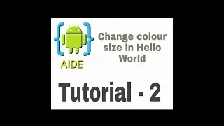AIDE TUTORIAL-2-CHANGE COLOUR SIZE OF TEXT