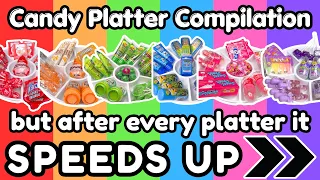 Candy Platter Compilation But After Every Platter It Speeds Up