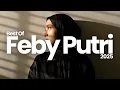 Download Lagu Lagu Santai Feby Putri Full Album - Runtuh | Usik | Halu | Best Song 2025