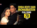 Lagu Zinda Rehti Hain Mohabbatein Song | Mohabbatein | Shah Rukh Khan, Aishwarya Rai | Lata Mangeshkar