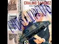 Martin Félix - Chalino Sanchez CASETTE