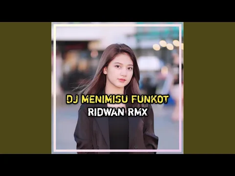 DJ Menimisu Funkot