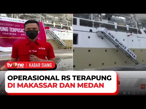 Laporan Terkini Kondisi Rumah Sakit Terapung di Makassar dan Medan