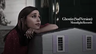 Download Ariana Grande - ghostin (Sad Version) MP3