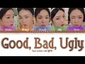 Red Velvet (레드벨벳) – Good, Bad, Ugly Lyrics (Color Coded Han/Rom/Eng)