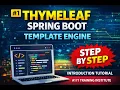 Complete Introduction to Thymeleaf Template Engine What is Thymeleaf Spring Boot Thymeleaf