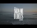 Salva-me, ó Deus | Get Worship | Playback Com Letra