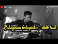 Download Lagu Bahagiamu Bahagiaku - Didik Budi | Cover Akustik gitar | Wahyu Jeh