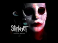 Slipknot - The Dying Song (Time To Sing) [Extended Loop]
