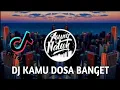 Download Lagu DJ KAMU DOSA BANGET REMIX VIRAL TIKTOK TERBARU 2020 (Mashup Iky Pahlevi)