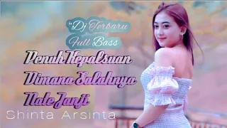 Download #ShintaArsinta #fullalbum  SHINTA ARSINTA - PENUH KEPALSUAN -DIMANA SALAHNYA [DJ SANTUY] MP3