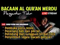 Download Lagu Al quran Pengantar Tidur Surat Al mulk,Ar Rahman,Al waqiah,Yasin,Merdu Penenang Hati & Pikiran
