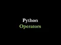 12 Python Operators Assignment Arithmetic Logical Identity Membership In Tamil 2020