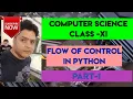 Flow of Control In Python class XI CBSE If Statement