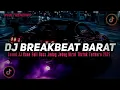 DJ BREAKBEAT NONSTOP NEW VERSION 2025 AUTO GELENG GELENG JEDAG JEDUG VIRAL TIKTOK 🎵