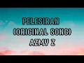 Download Lagu Pelesiran Original Song Lirik_Azmy Z #azmyz #lagusunda #laguviral #lirycs