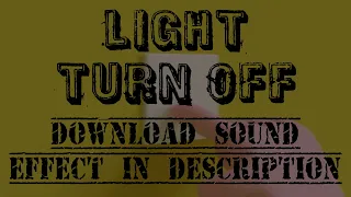 light turn off sound effect copyright free