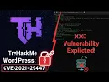 Unlocking the Secrets of CVE 2021-29447 Mastering WordPress XXE SSRF Vulnerabilities