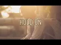 Hold On - Katy Nichole - Lyric Video