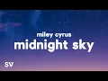 Download Lagu Miley Cyrus - Midnight Sky (Lyrics)