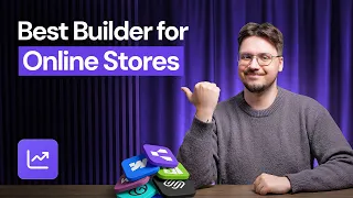 How to Choose the BEST Online Store Builder for YOU (2026)